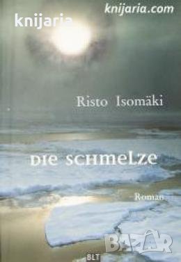 Die schmelze , снимка 1