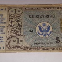 USA $ 1 Dollar Military Payment Certificates serial 472, снимка 3 - Нумизматика и бонистика - 20226846