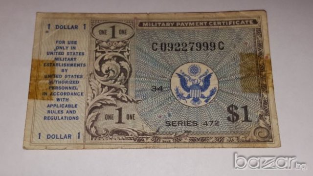 USA $ 1 Dollar Military Payment Certificates serial 472, снимка 3 - Нумизматика и бонистика - 20226846