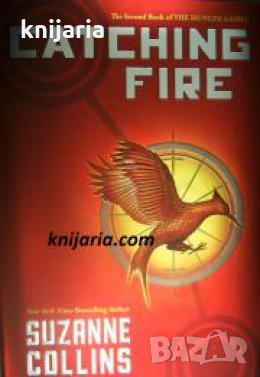 The Hunger game book 2: Catching fire (Игрите на глада книга 2: Възпламеняване)