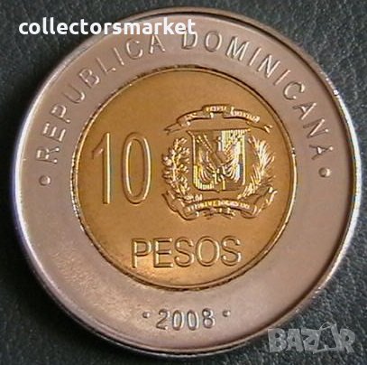 10 песо 2008, Доминиканска република, снимка 2 - Нумизматика и бонистика - 22877909