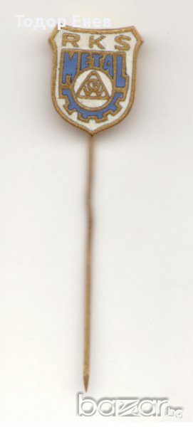 03-Значка-RKS Metal Węgierska Górka, снимка 1
