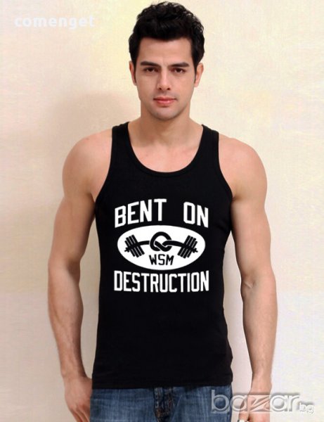 Мъжки FITNESS потник BENT ON DESTRUCTION! Бъди различен, поръчай с твоя снимка!, снимка 1