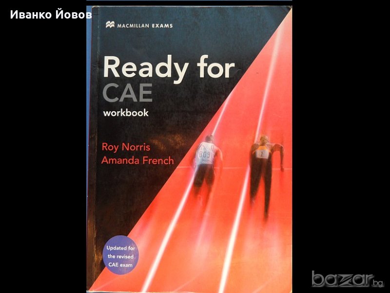 Ready for CAE Workbook, Roy Noris, Amanda French, Maxmillian exams 15 лв, снимка 1