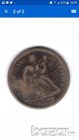 Rare USA SEATED LIBERTY SILVER DIME 1872- Philadelphia Mint, снимка 3 - Нумизматика и бонистика - 20809076