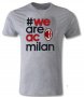 AC MILAN! Нова тениска на Милан WE ARE AC MILAN!, снимка 5