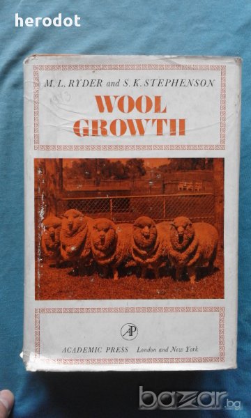 Wool growth - M.L. Ryder and S.K. Stephenson , снимка 1