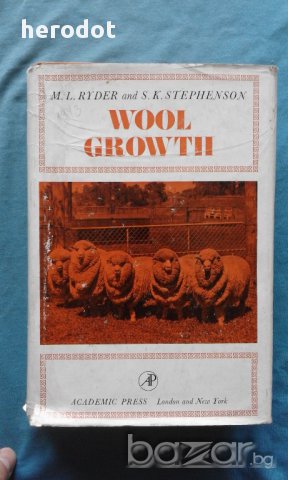 Wool growth - M.L. Ryder and S.K. Stephenson 