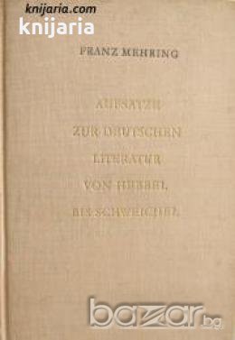 Aufsätze Zur Deutschen Literatur Band 10: Klopstock bis Weerth , снимка 1 - Други - 19451557