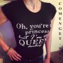 Ново! Queen Princess дизайнерска дамска тениска! Бъди различна, поръчай модел с твоя снимка, снимка 1 - Тениски - 7786867