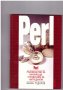 Ръководство за начинаещи, справочник за напреднали - Perl, снимка 1 - Енциклопедии, справочници - 10135521