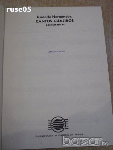 Книга "CANTOS GUAJIROS - Rodolfo Hernández" - 9 стр., снимка 2 - Специализирана литература - 15860410