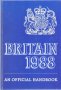 Britain 1988 an official handbook, снимка 1 - Енциклопедии, справочници - 25467678