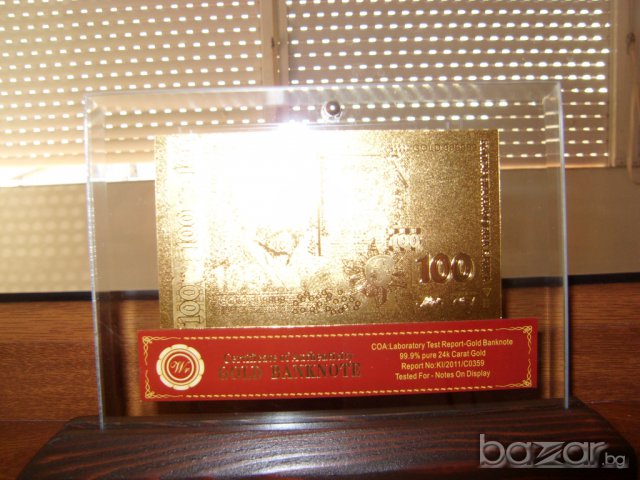 Сувенири 100 лева златни банкноти в стъклена поставка, основа от дърво + сертификат, снимка 10 - Нумизматика и бонистика - 7622660
