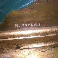 A.robles картина-маслени бои 90х66см-внос от канарските острови, снимка 10 - Антикварни и старинни предмети - 16073981