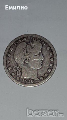 25 Cents.Quarter Dollar Barber 1910 Silver, снимка 1 - Нумизматика и бонистика - 16614204