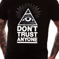 NEW! Don't Trust Anyone Illuminati мъжка тениска! Поръчай модел с твоя снимка!, снимка 1 - Тениски - 14902722