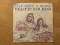 малка грамофонна плоча - Give Peace a chance  -  Plastic Ono Band изд.80те г., снимка 2