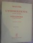 Книга "GYERMEKEKNEK-60 TÉTEL-GITÁRRA ÁTÍRTA-BARTÓK"-48стр., снимка 1
