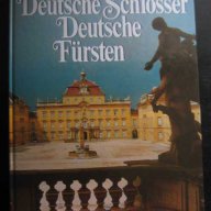 Книга "Deutsche Schlosser Deutsche Fursten-L.Huttl"-240 стр., снимка 1 - Специализирана литература - 7815546