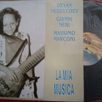 Деян Неделчев-Deyan Nedelchev La mia musica вта 12770, снимка 1 - Грамофонни плочи - 25309248