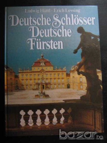 Книга "Deutsche Schlosser Deutsche Fursten-L.Huttl"-240 стр.