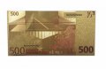 Златна банкнота 500 Евро, снимка 2