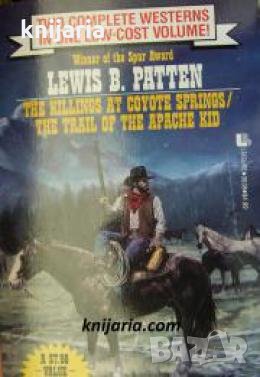 The Killings at Coyote Springs. The Trail of the Apache Kid , снимка 1