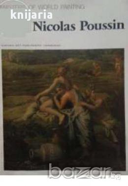 Masters of world painting: Nicolas Poussin/Никола Пусен албум, снимка 1