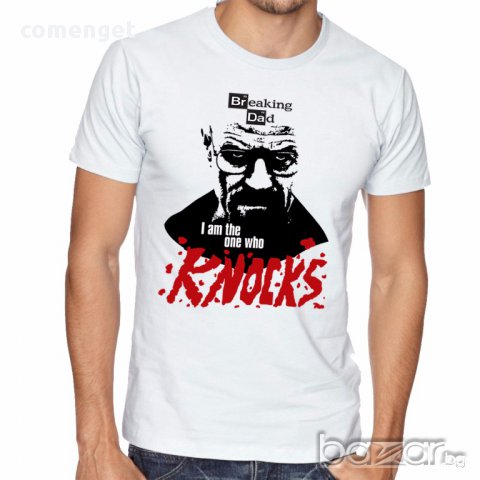 NEW! BREAKING BAD KNOCKS мъжка тениска! Поръчай модел с твоя идея!, снимка 1 - Тениски - 15306893