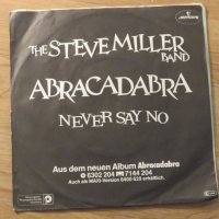 малка грамофонна плоча - The steve MIller band - Abracadabra - изд.70те г., снимка 2 - Грамофонни плочи - 24841073