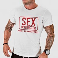  Мъжка тениска ''SEX INSTRUCTOR" СЕКС, достъпна в над 10 цвята! Поръчай модел с ТВОЯ идея! , снимка 1 - Тениски - 20093891