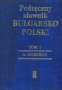 Наръчен българско-полски речник том 1-2 / Podręczny słownik bułgarsko-polski, снимка 2