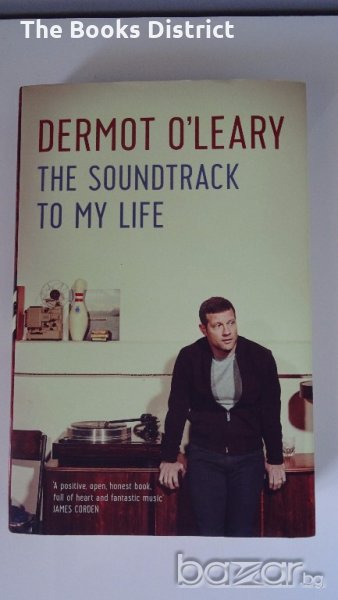 Книга Dermot O'Leary - The Soundtrack To My Life, снимка 1