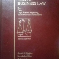 West’s Business Law Text, Cases, Legal and Regulatory Environment 1994г., снимка 1 - Специализирана литература - 25164153