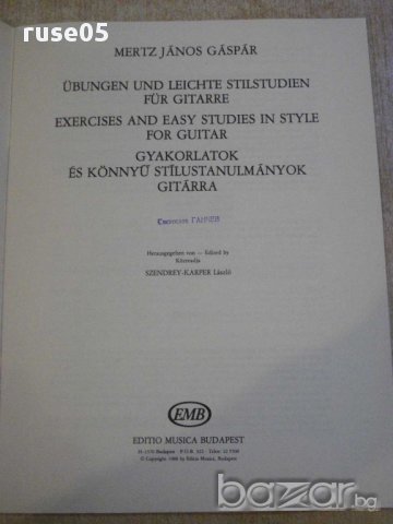 Книга"GYAKORLATOK ÉS KÖNNYŰ STÍLUSTANULMÁNYOK GITÁRRA"-28стр, снимка 2 - Специализирана литература - 15936508