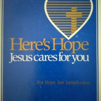 Here's Hope Jesus Cares for You (New Testament), снимка 1 - Други - 24849296