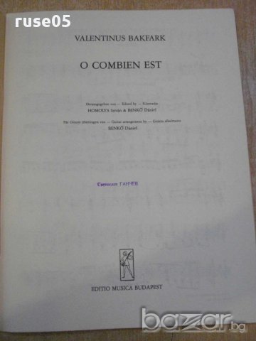 Книга "O COMBIEN EST - Gitárra-VALENTINUS BAKFARK" - 4 стр., снимка 2 - Специализирана литература - 15918053