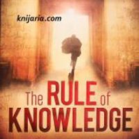 The Rule of Knowledge , снимка 1 - Други - 20888002