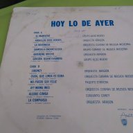 Грамофонна плоча- Hoy Lo De Ayer, снимка 3 - Грамофонни плочи - 17023921