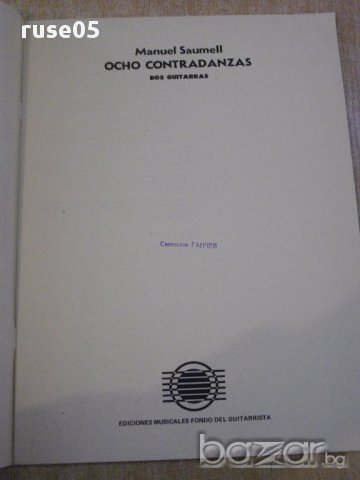 Книга "OCHO CONTRADANZAS - Manuel Saumell" - 18 стр., снимка 2 - Специализирана литература - 15860475
