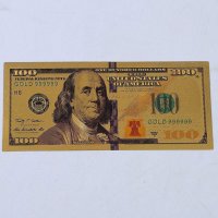 $ 100 Gold Plated Dollar Banknote, снимка 2 - Нумизматика и бонистика - 23865058