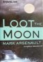 Loot the Moon , снимка 1 - Други - 20887997