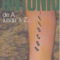 De A jusqu'à Z.  San-Antonio, снимка 1 - Художествена литература - 19124385