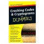 Cracking Codes and Cryptograms For Dummies - Разшифроване на кодове и криптограми, снимка 1 - Специализирана литература - 22774478