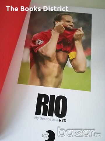 Книги Rio Ferdinand - My Decade As a Red / Manchester United / Rio Ferdinand, снимка 2 - Специализирана литература - 20878579