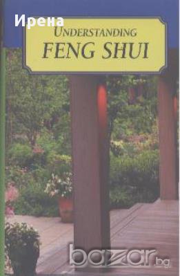 Understanding Feng Shui.  Vicky Clark, снимка 1 - Художествена литература - 12556563