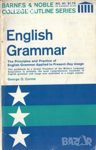 English Grammar: The Principles and Practice of English Grammar Applied to Present-Day Usage / Georg