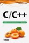 C/C ++ - практическо програмиране в примери