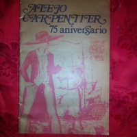 Alejo Carpentier 75 aniversario, снимка 1 - Списания и комикси - 19570499